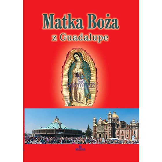 Matka Boża z Guadalupe