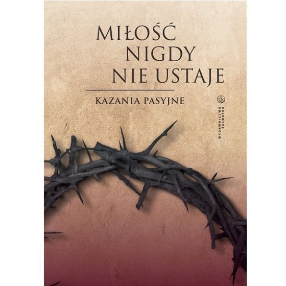 Miłość nigdy nie ustaje