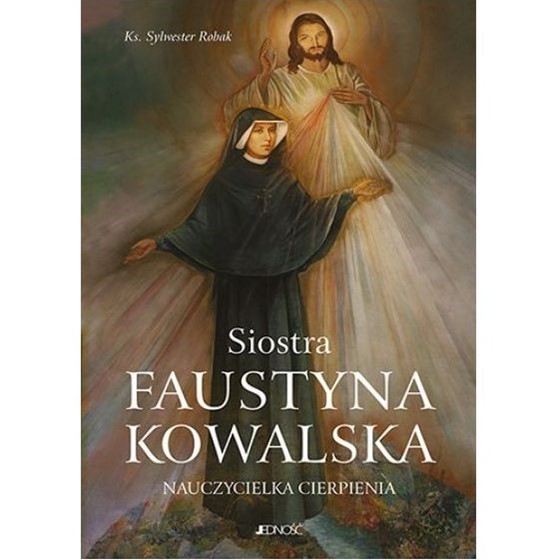 Siostra Faustyna Kowalska