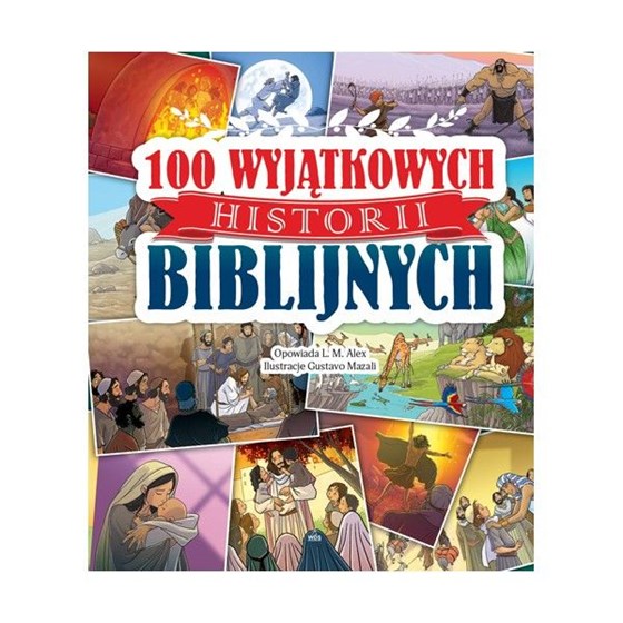 100 wyjątkowych historii biblijnych