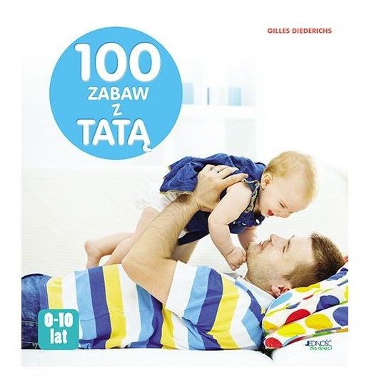 100 zabaw z tatą