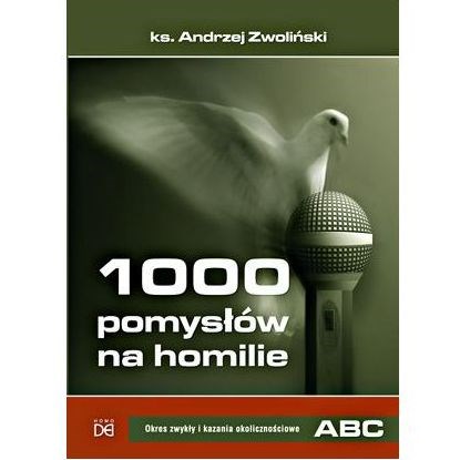 1000 pomysłów na homilie