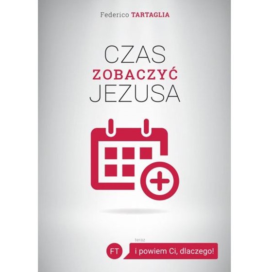 Czas zobaczyć Jezusa