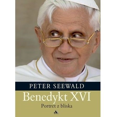 Benedykt XVI. Portret z bliska