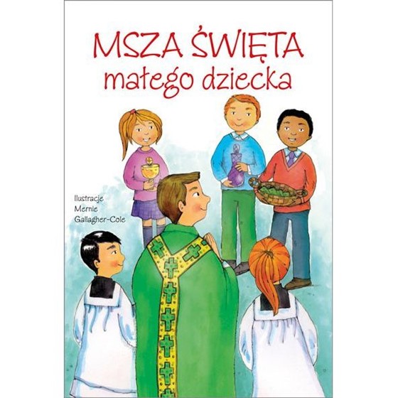 Msza święta małego dziecka