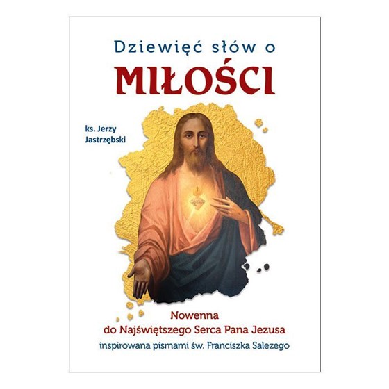 Dziewięć słów o miłości. Nowenna do NSPJ