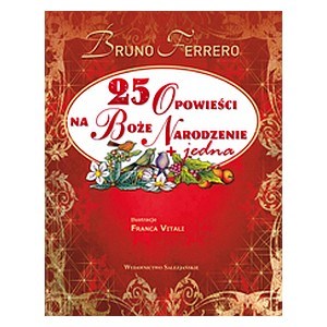 25 opowieści na Boże Narodzenie + jedna