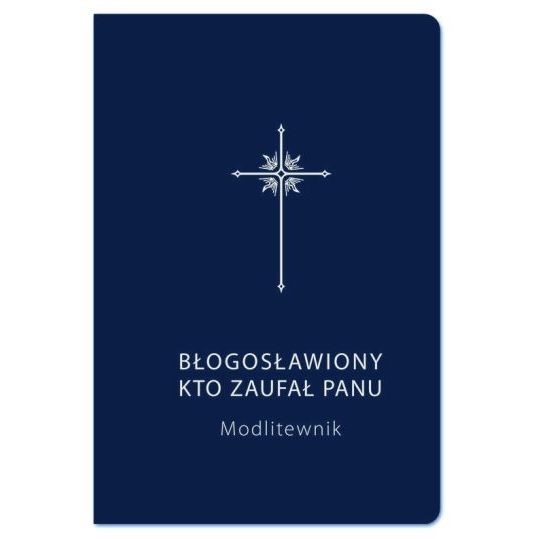 Błogosławiony kto zaufał Panu /granatowy