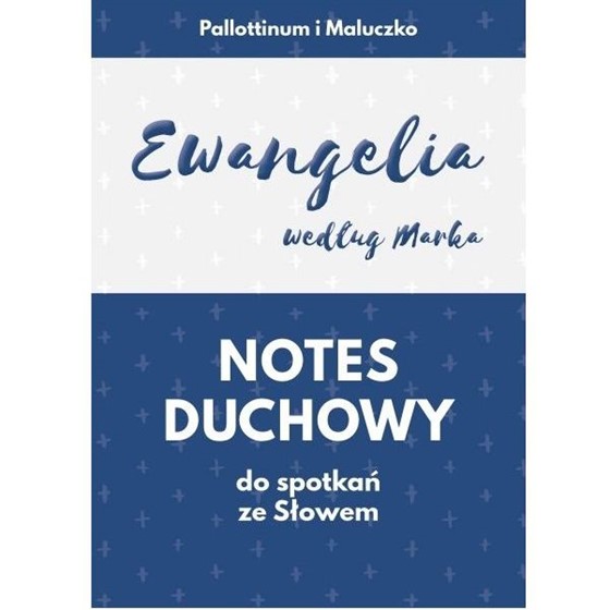 Notes duchowy - Ewangelia wg św.Marka