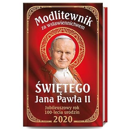 Modlitewnik za wstawiennictwem św. Jana Pawła II