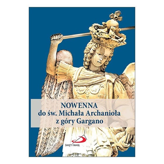 Nowenna do Św. Michała Archanioła z góry Gargano