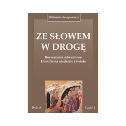 Ze Słowem w drogę. /Rok A, cz. 1