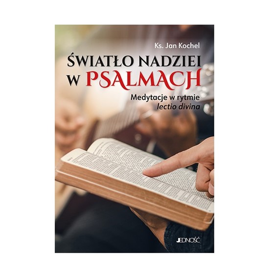 Światło nadziei w psalmach