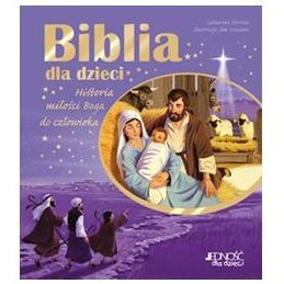 Biblia dla dzieci. Historia miłości Boga
