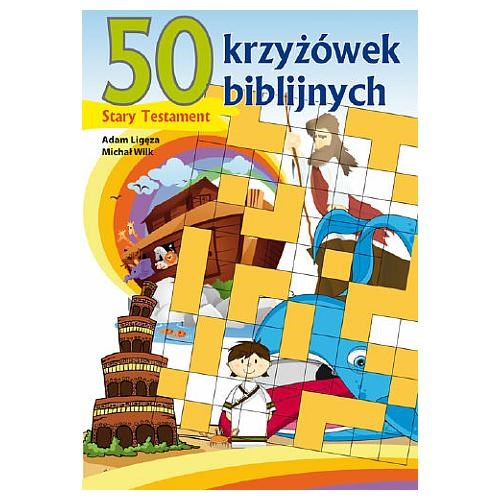 50 krzyżówek biblijnych. Stary Testament