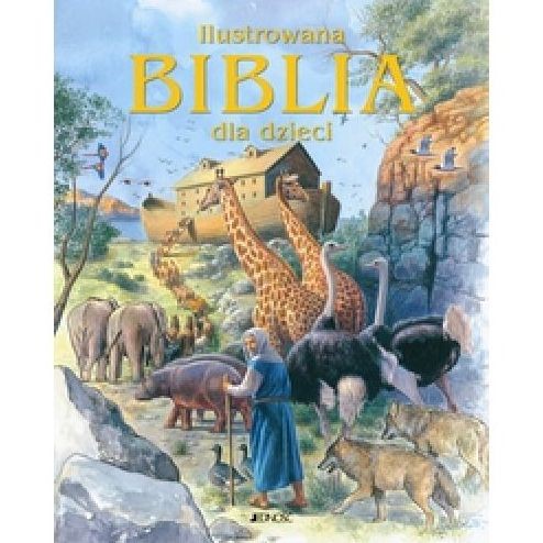 Ilustrowana Biblia dla dzieci