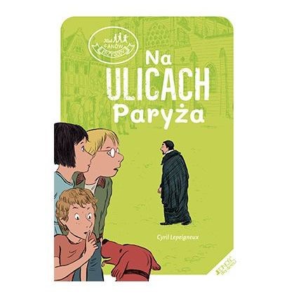 Klub fanów przygody: Na ulicach Paryża