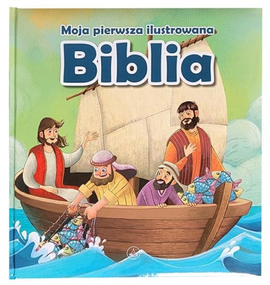 Moja pierwsza ilustrowana Biblia