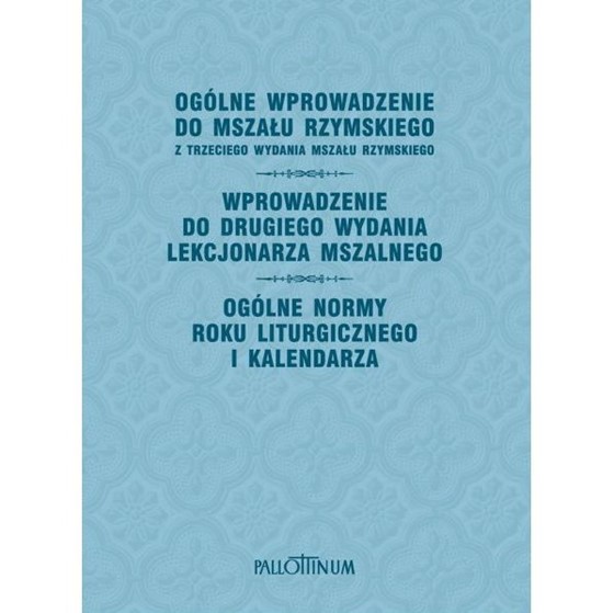 Ogólne wprowadzenie do Mszału Rzymskiego