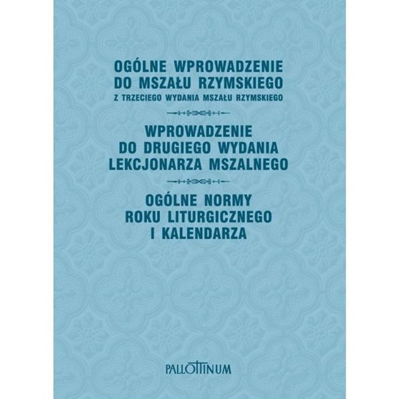 Ogólne wprowadzenie do Mszału Rzymskiego