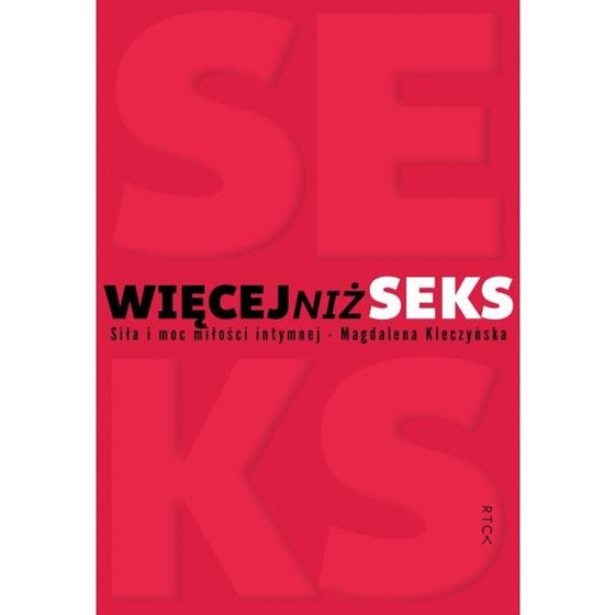 Więcej niż seks