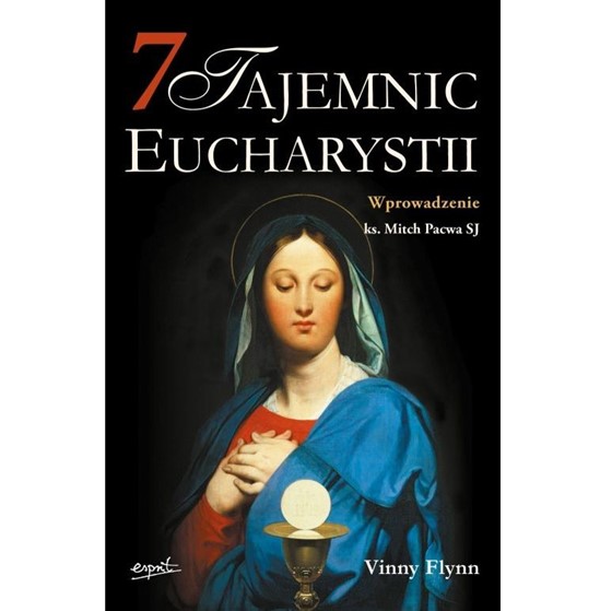 7 tajemnic Eucharystii