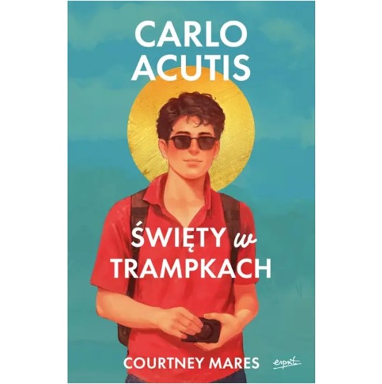 Carlo Acutis. Święty w trampkach