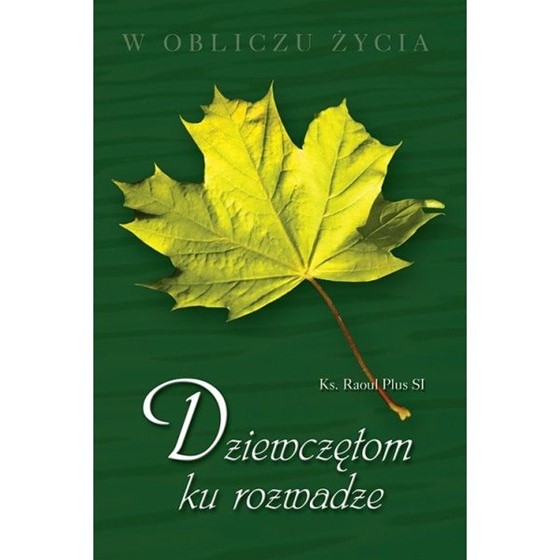 Dziewczętom ku rozwadze