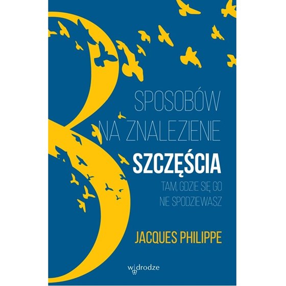 8 sposobów na znalezienie szczęścia