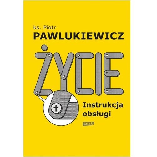 Życie. Instrukcja obsługi