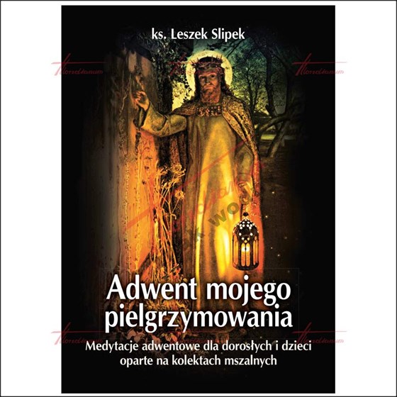 Adwent mojego pielgrzymowania