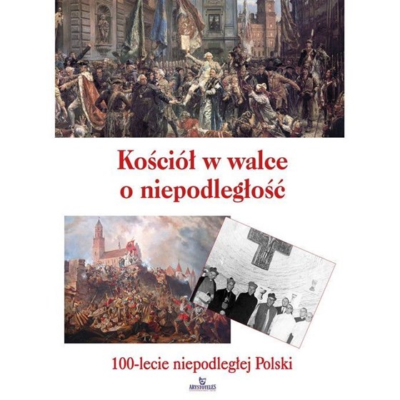 Kościół w walce o niepodległość