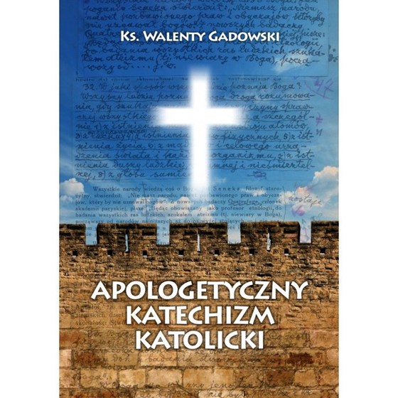 Apologetyczny Katechizm Katolicki