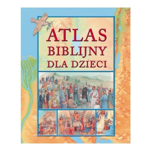 Atlas biblijny dla dzieci