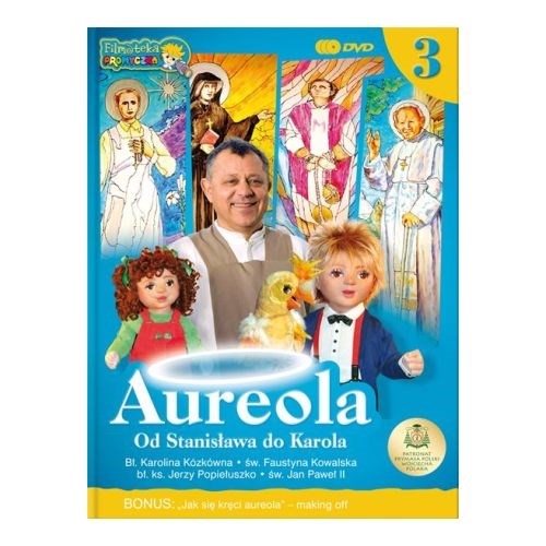 Aureola - od Stanisława do Karola /cz.3