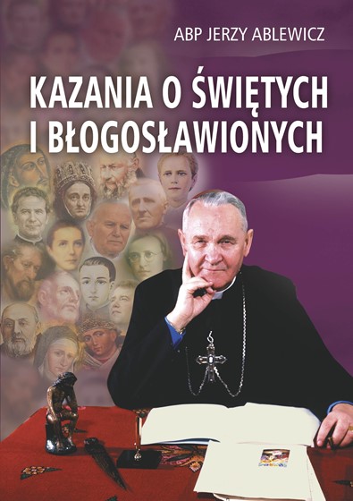 Kazania o Świętych i Błogosławionych