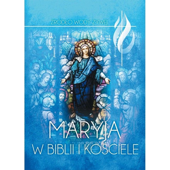 Maryja w Biblii i Kościele