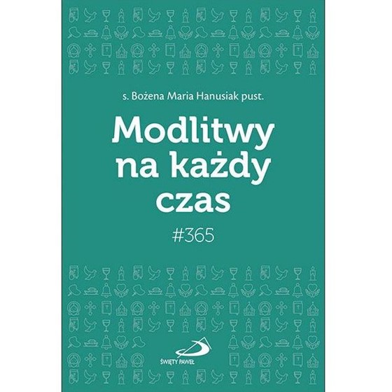 Modlitwy na każdy czas #365