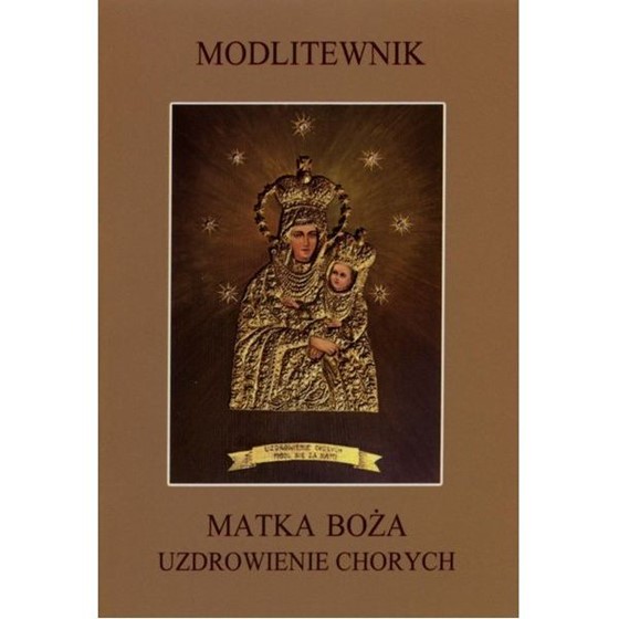 Matka Boża Uzdrowienie Chorych