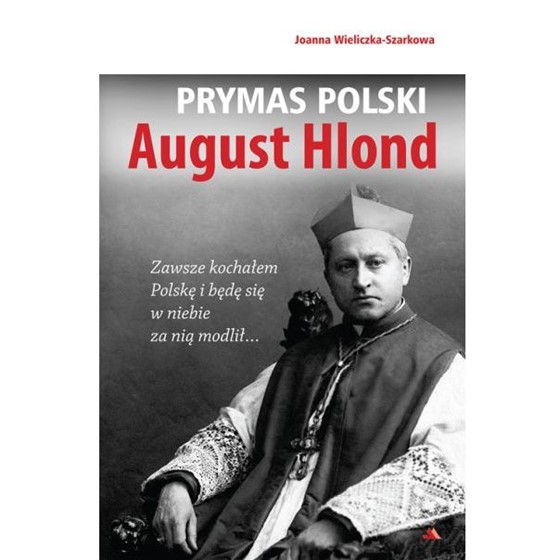 Prymas Polski August Hlond