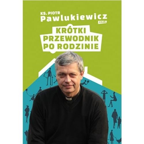 Krótki przewodnik po rodzinie