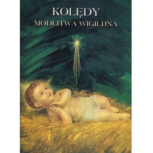 Kolędy. Modlitwa wigilijna