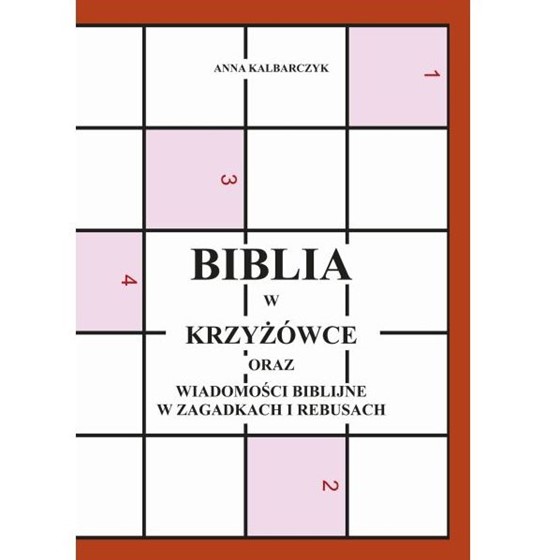 Biblia w krzyżówce oraz wiadomości biblijne