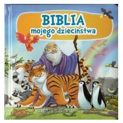 Biblia mojego dzieciństwa