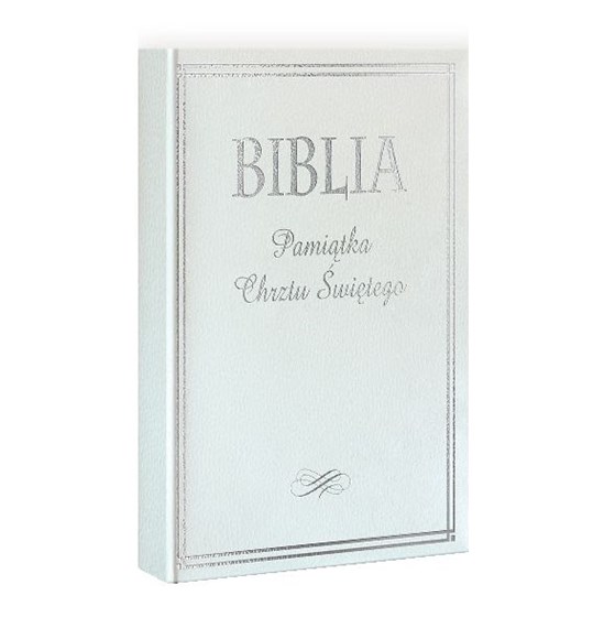 Biblia. Pamiątka Chrztu Świętego