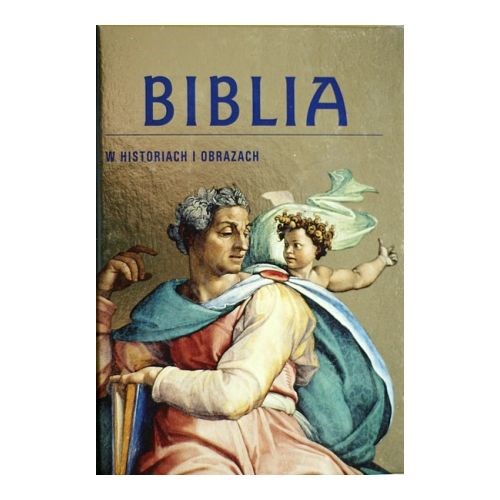 Biblia w historiach i obrazach