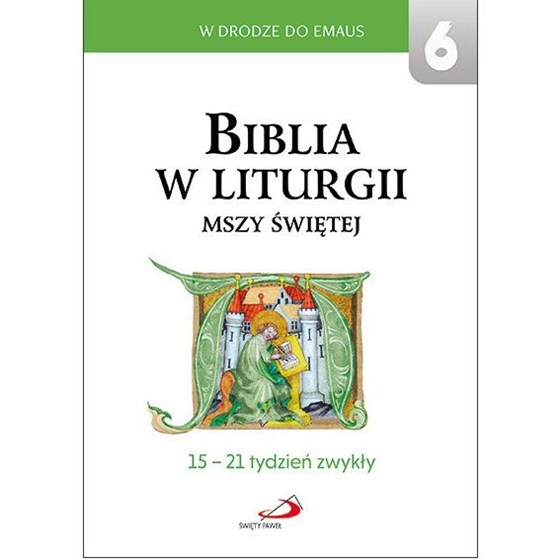 Biblia w liturgii Mszy Świętej /15-21 tydzień