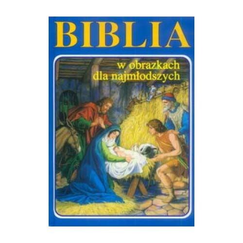 Biblia w obrazkach dla najmłodszych /niebieska