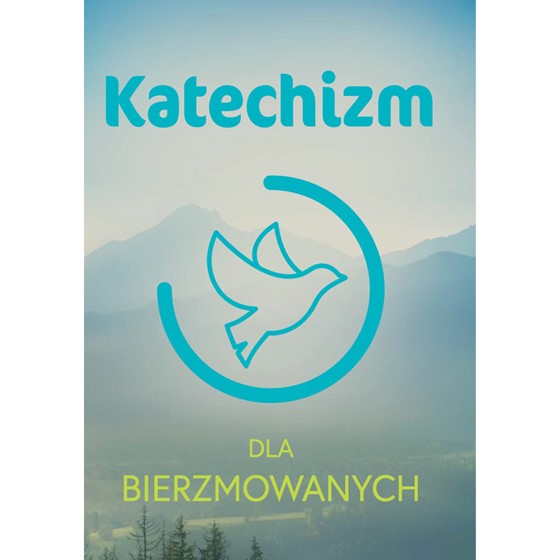 Katechizm dla bierzmowanych