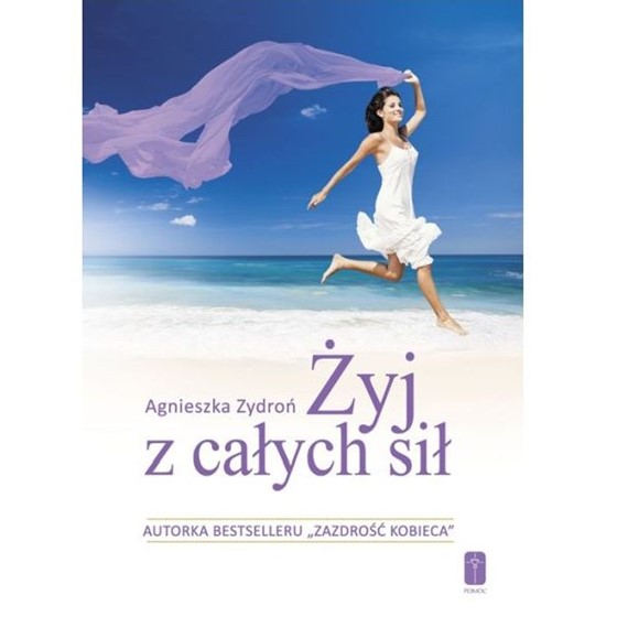 Żyj z całych sił